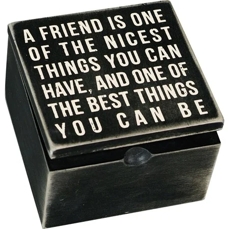 A Friend Is One Of The Nicest Hinged Box