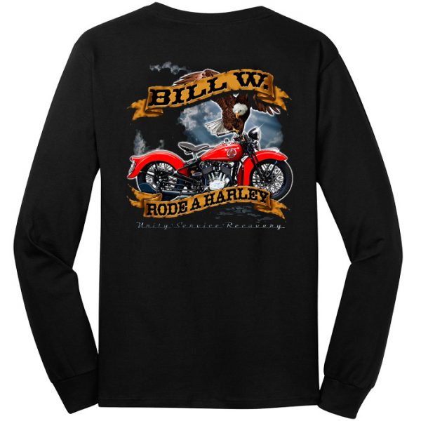 Bill W. Rode a Harley (New Design) Long Sleeve