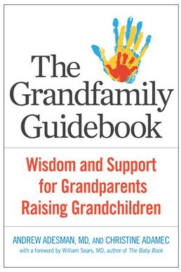 The Grandfamily Guidebook: Wisdom and Support