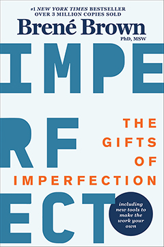 Gifts of Imperfection 10 Anniversary edition