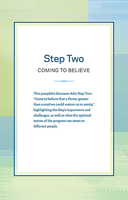 Step Guide Step 2 Coming to Believe