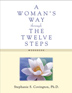 A Woman's Way Through the Twelve Steps Workbook - Click Image to Close