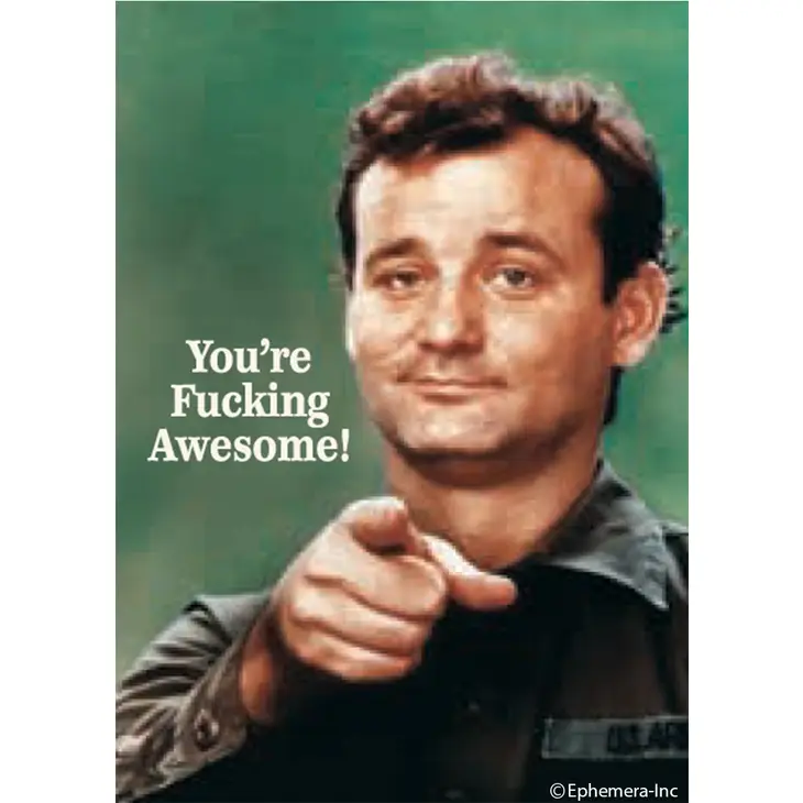 Bill Murray You're F*cking Awesome! Magnet