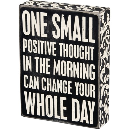 One Positive Thought Box Sign
