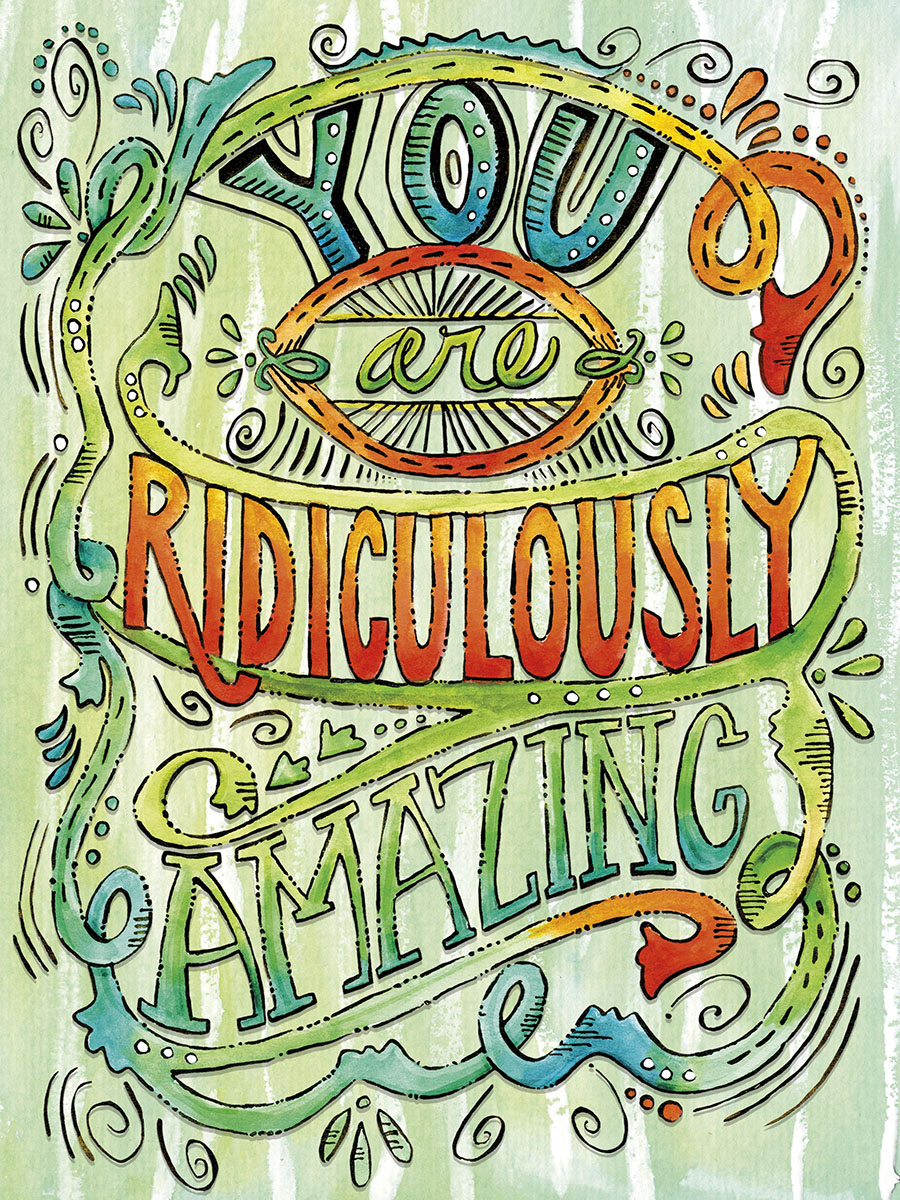 You Are Ridiculously Amazing Card