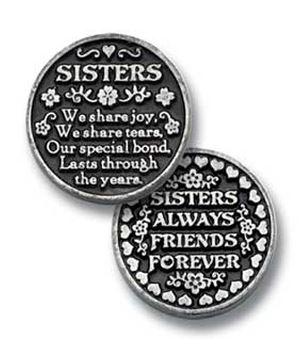 Sisters Always Friends Forever Pewter Token - Click Image to Close