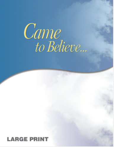 Came to Believe - LARGE PRINT - Click Image to Close