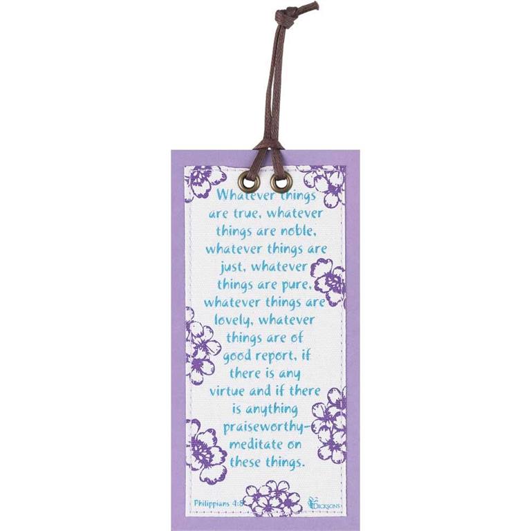 Whatever Things are True....Bookmark
