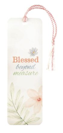 Blessed Beyond Measure Tassel Bookmark - Click Image to Close