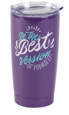 Be the Best Version of Yourself Tumbler