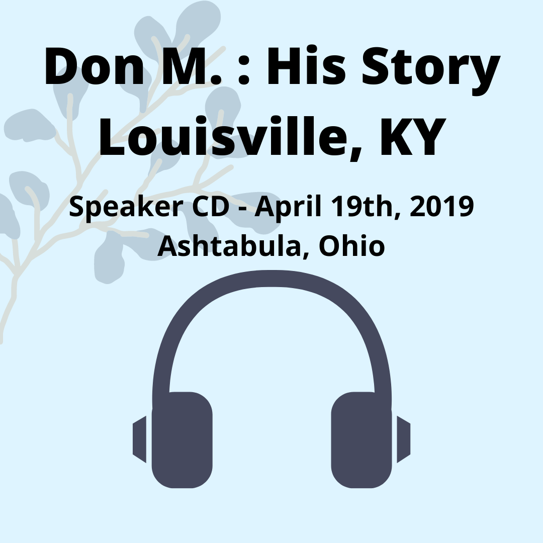 Don M: His Story Speaker CD [BC-DonM] - $8.00 : 12 Step Program books and  gifts, new age gifts - Planet Serenity