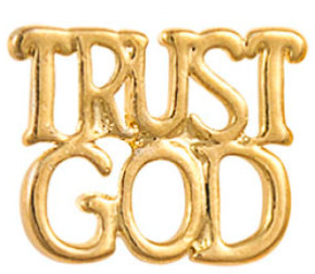 Trust God Gold Lapel Pin