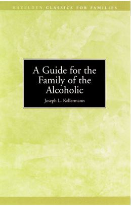 A Guide for the Family of the Alcoholic - Click Image to Close