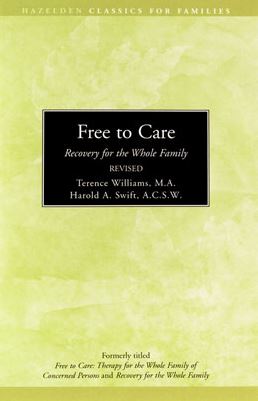 Free to Care: Recovery for the Whole Family