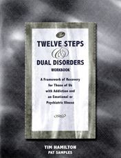 The Twelve Steps and Dual Disorders Workbook - Click Image to Close