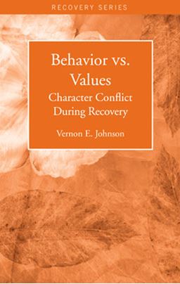Behavior vs. Values: Character Conflict During Recovery
