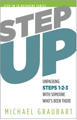 Step Up: Unpacking Steps 1-3 With Someone Who's Been There