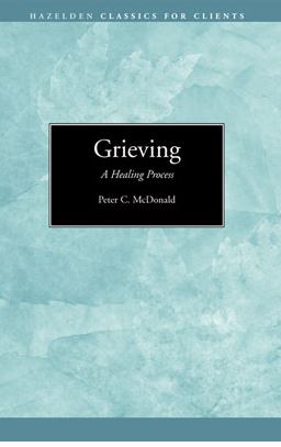 Grieving: A Healing Process