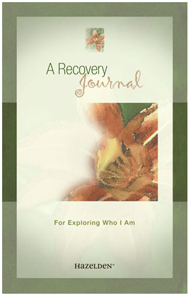 A Recovery Journal: For Exploring Who I Am - Click Image to Close