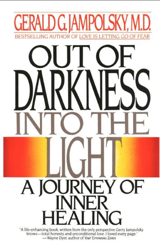 Out of the Darkness, Into the Light: A Journey of Inner Healing