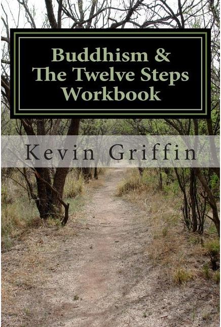 Buddhism and the Twelve Steps Workbook