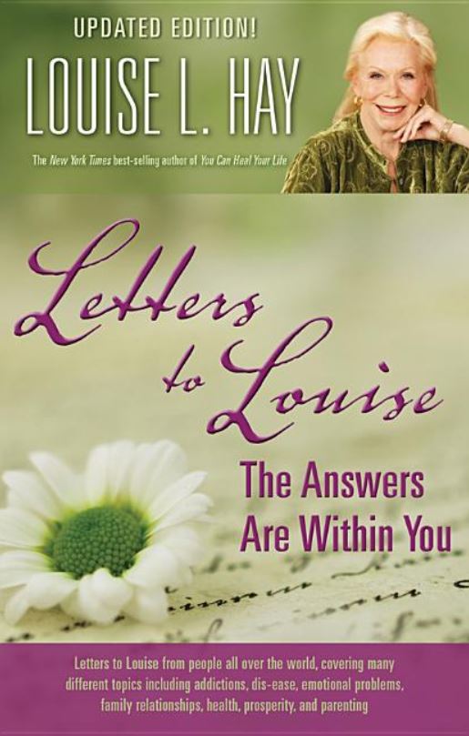 Letters to Louise: The Answers are Within You