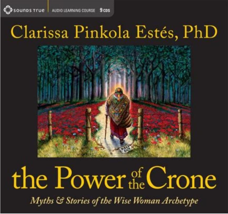 The Power of the Crone (Dr. Estes Vol. 2) CD - Click Image to Close