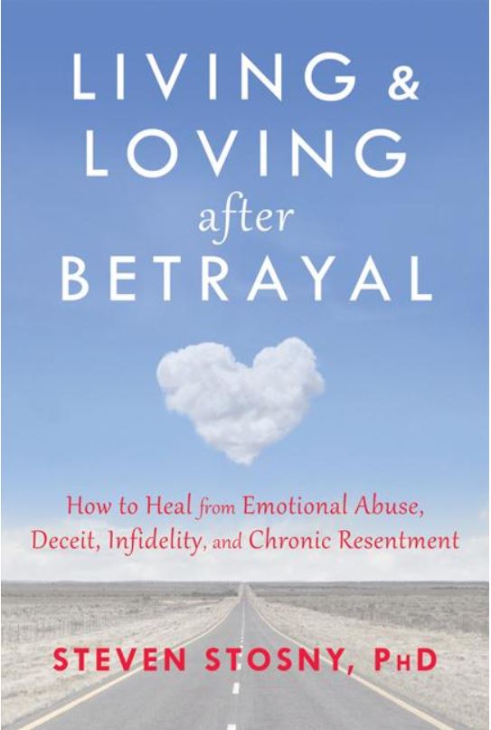 Living and Loving After Betrayal