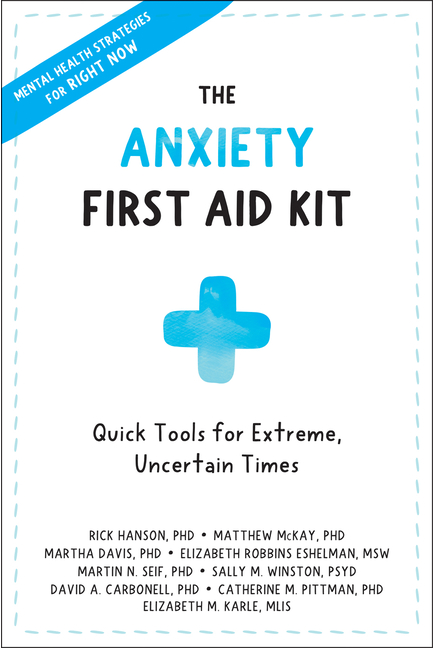 The Anxiety First Aid Kit: Quick Tools - Click Image to Close