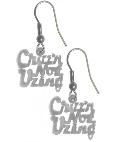 Sterling Silver, Sayings Earrings, "Cruz'n Not Uzing"