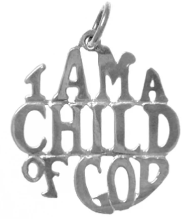 Sterling Silver, Sayings Pendant, "I AM A CHILD OF GOD"