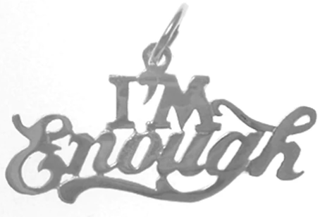 Sterling Silver, Sayings Pendant, "I'M Enough" - Click Image to Close