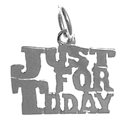 Sterling Silver, Sayings Pendant, "Just For Today"