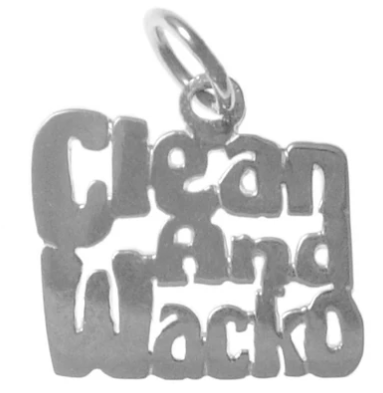 Sterling Silver, Sayings Pendant, "Clean and Wacko" - Click Image to Close
