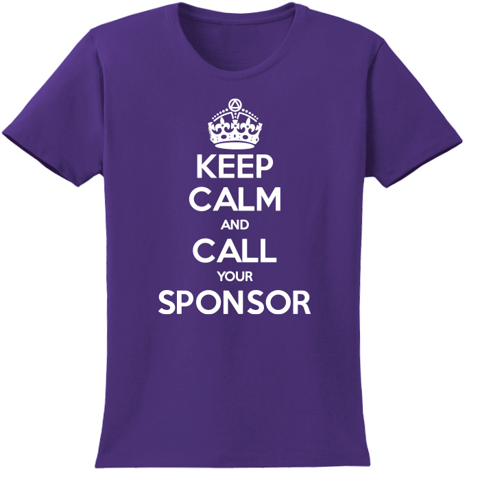 Keep Calm & Call Your Sponsor Tee - Purple