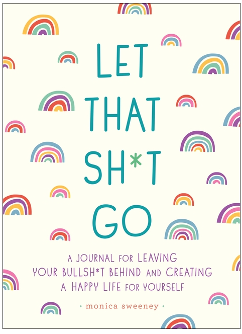 Let that Sh*t Go Journal - Click Image to Close