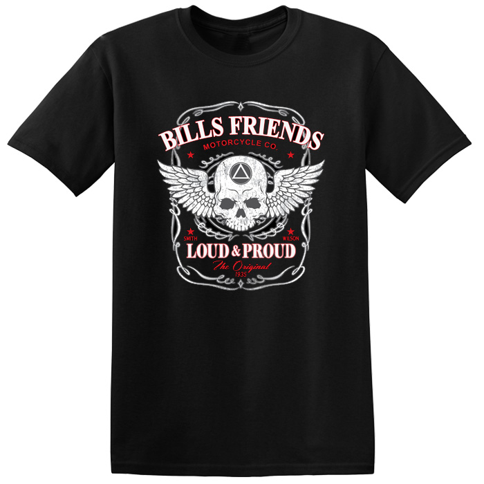 Bill's Friends Loud & Proud Tee - Black - Click Image to Close