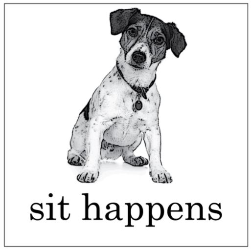 Sit Happens Square Sticker