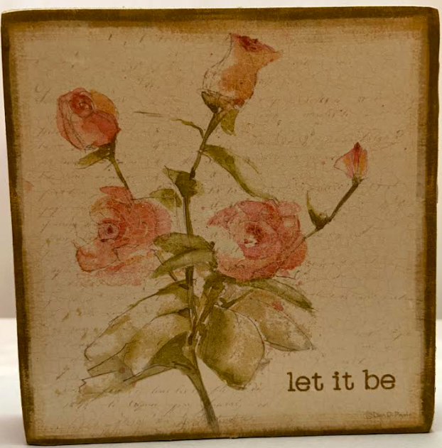 Let It Be Wood Block Sign - Click Image to Close