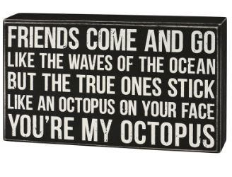 You're My Octopus Box Sign - Click Image to Close
