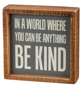 Be Kind Inset Box Sign