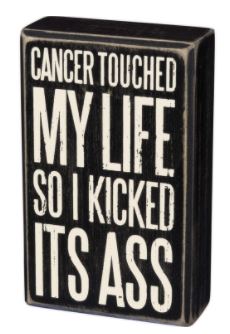 Cancer Touched Box Sign