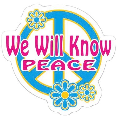 We Will Know Peace Sticker