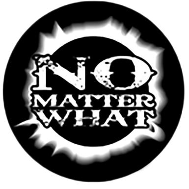 No Matter What Round Sticker - Click Image to Close
