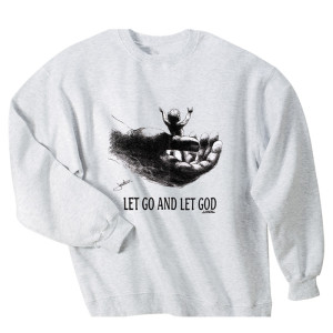Let Go - Let God Crew Sweatshirt - Click Image to Close