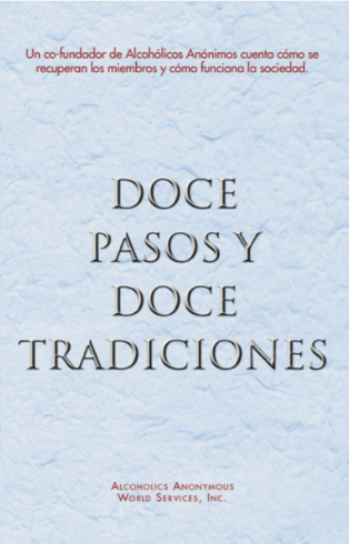 Doce Pasos Y Doce Tradiciones - Click Image to Close