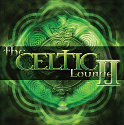 The Celtic Lounge II CD