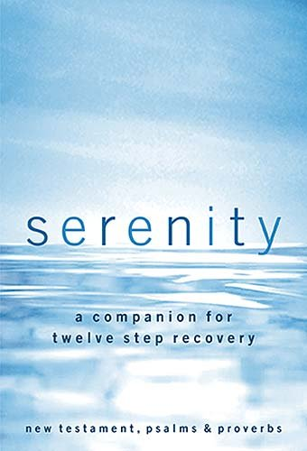 Serenity : A Companion for Twelve Step Recovery - Click Image to Close
