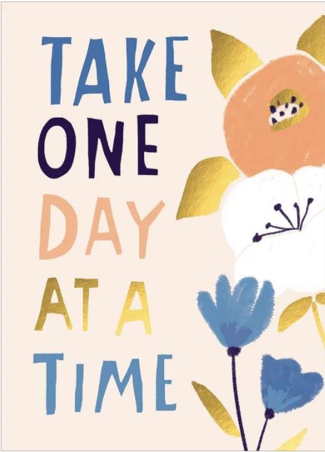 Take One Day at a Time Get Well Card
