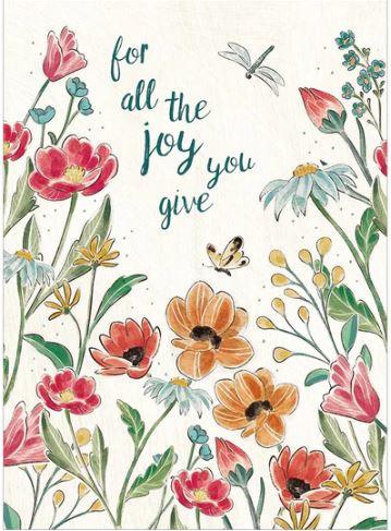 For All the Joy You Give Birthday Card - Click Image to Close